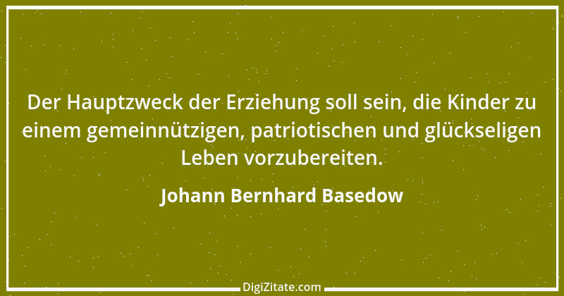 Zitat von Johann Bernhard Basedow 2