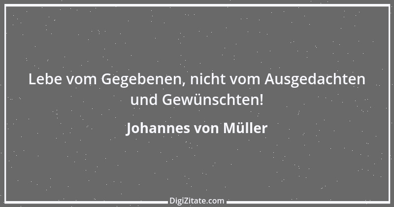 Zitat von Johannes von Müller 44