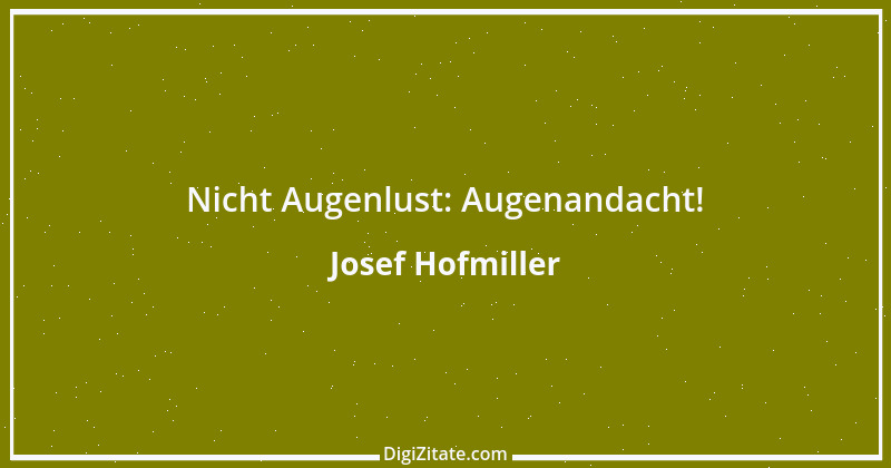 Zitat von Josef Hofmiller 3