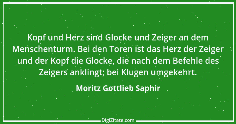 Zitat von Moritz Gottlieb Saphir 79