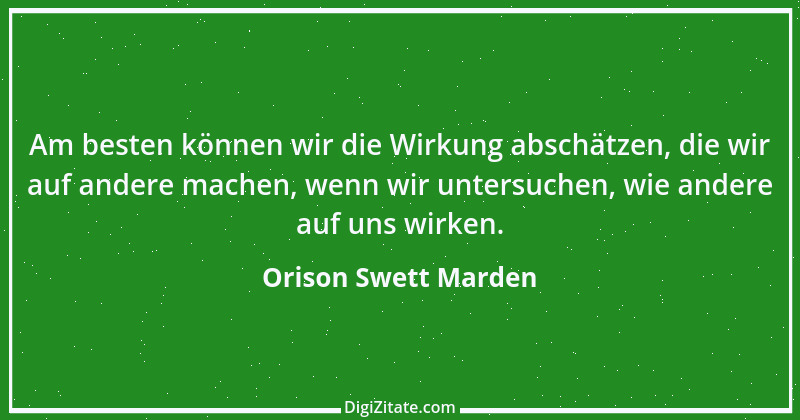 Zitat von Orison Swett Marden 25