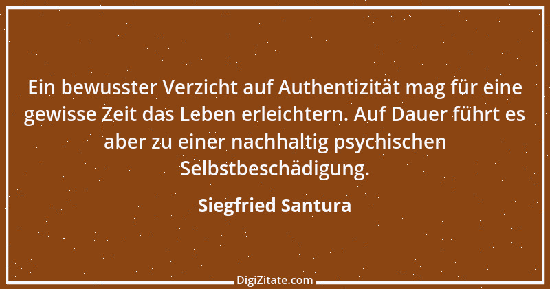 Zitat von Siegfried Santura 2