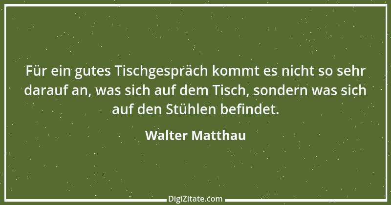 Zitat von Walter Matthau 1