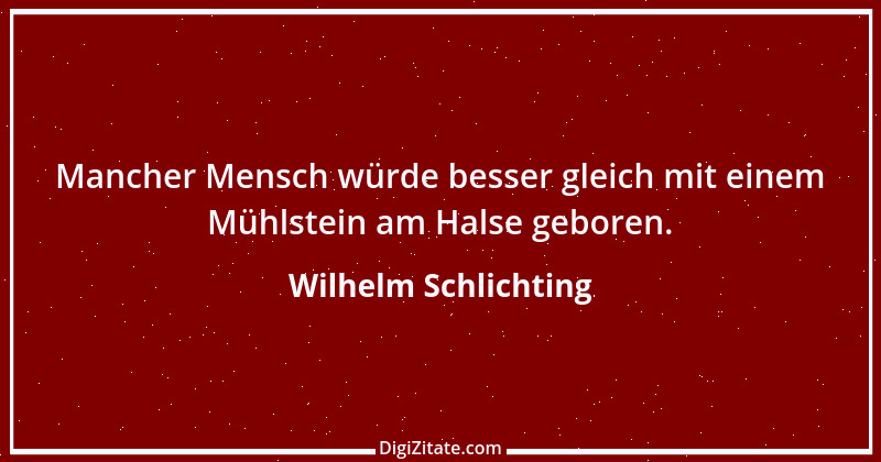 Zitat von Wilhelm Schlichting 65