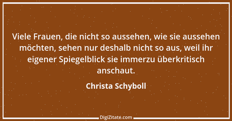 Zitat von Christa Schyboll 234