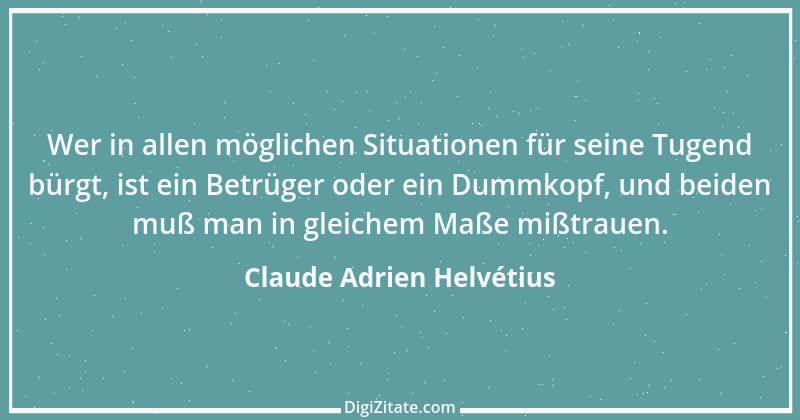 Zitat von Claude Adrien Helvétius 54