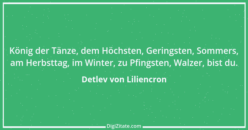 Zitat von Detlev von Liliencron 12