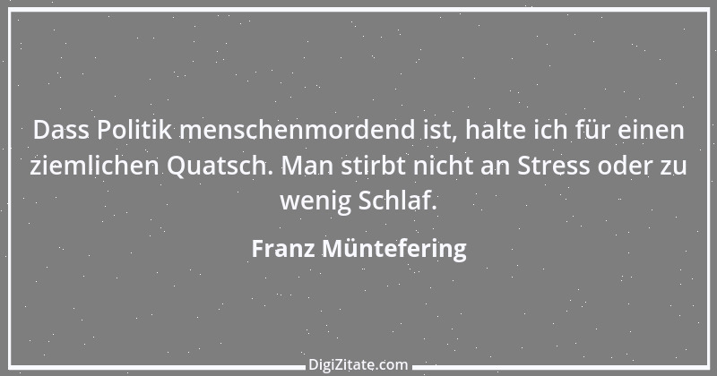 Zitat von Franz Müntefering 8