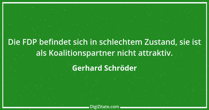 Zitat von Gerhard Schröder 107