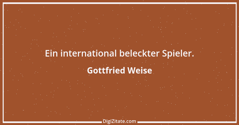 Zitat von Gottfried Weise 3