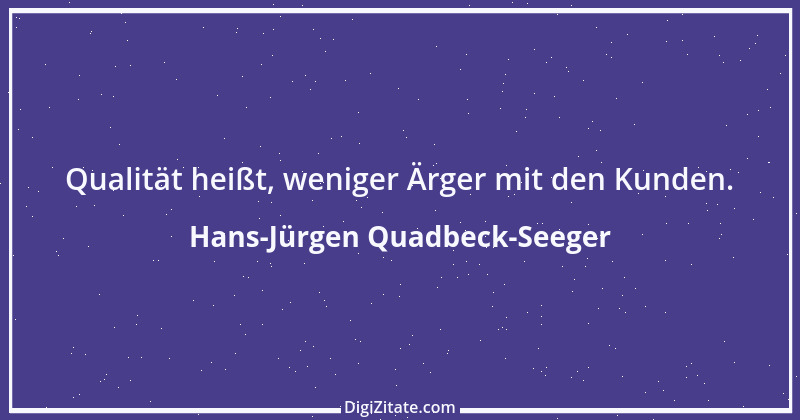 Zitat von Hans-Jürgen Quadbeck-Seeger 612