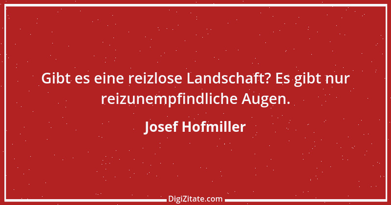 Zitat von Josef Hofmiller 4