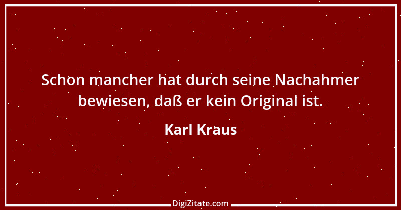 Zitat von Karl Kraus 743