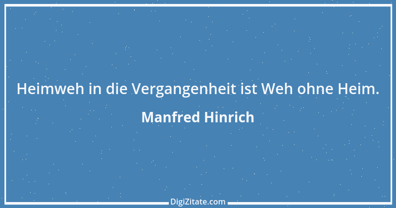 Zitat von Manfred Hinrich 158