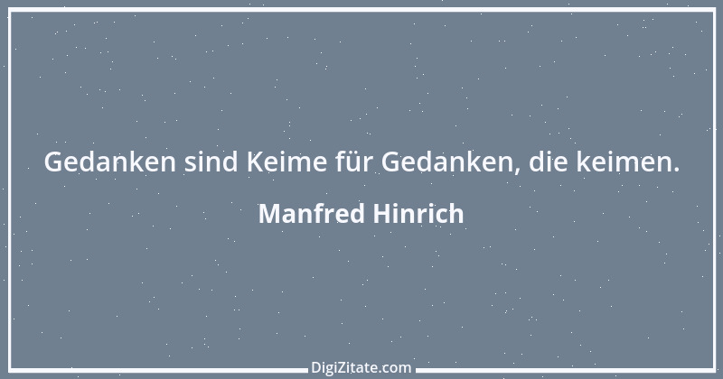 Zitat von Manfred Hinrich 2158