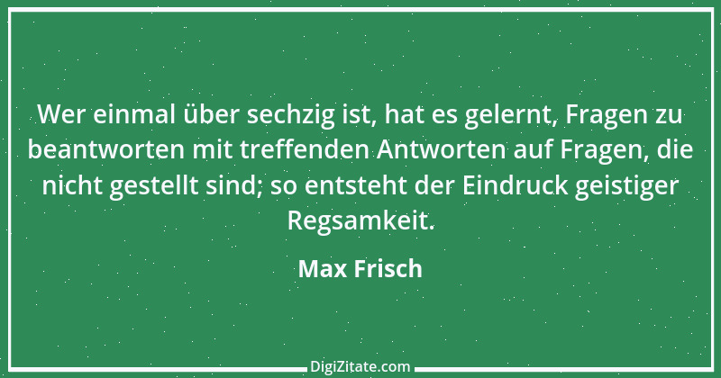 Zitat von Max Frisch 47