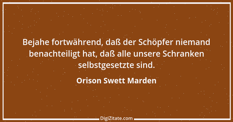 Zitat von Orison Swett Marden 26