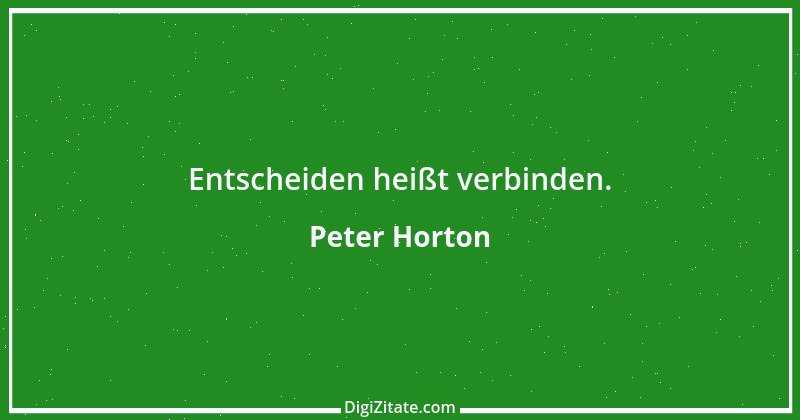 Zitat von Peter Horton 107