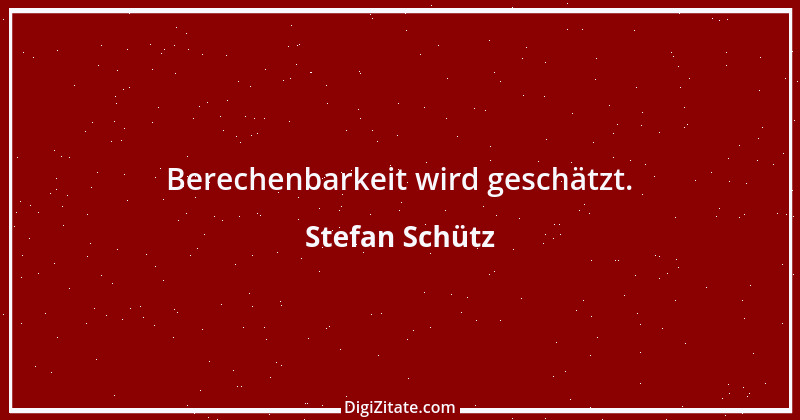 Zitat von Stefan Schütz 14