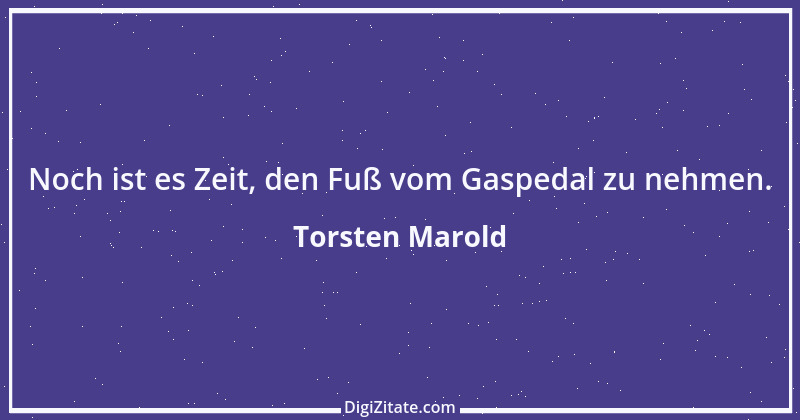 Zitat von Torsten Marold 162