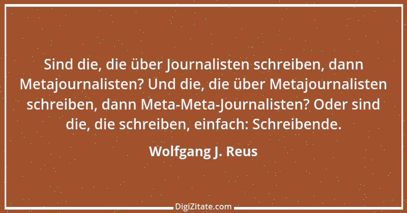 Zitat von Wolfgang J. Reus 824