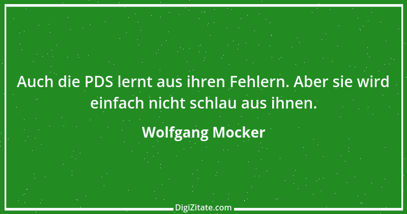 Zitat von Wolfgang Mocker 5