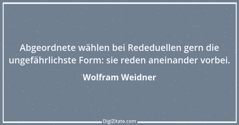 Zitat von Wolfram Weidner 142