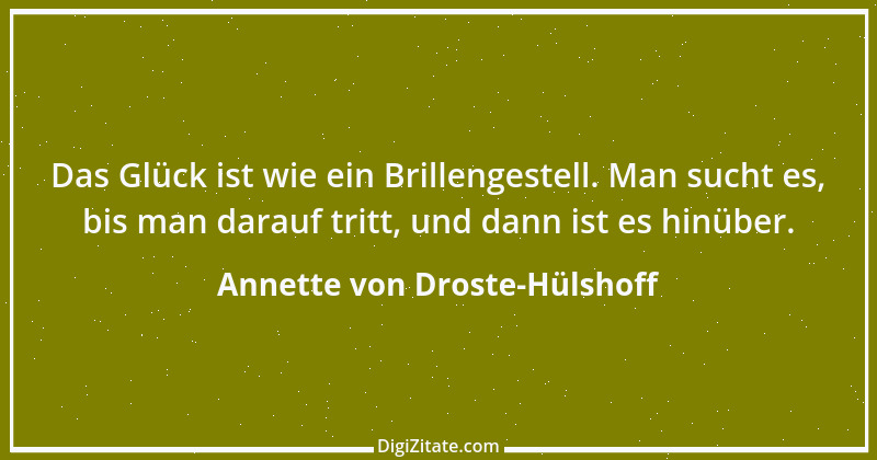 Zitat von Annette von Droste-Hülshoff 40