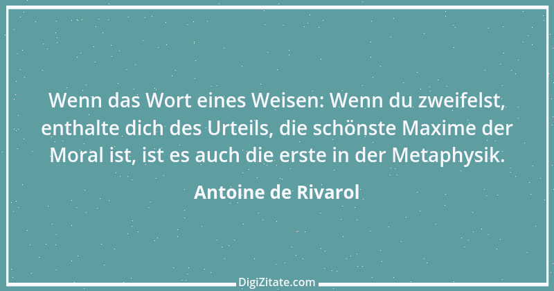 Zitat von Antoine de Rivarol 131