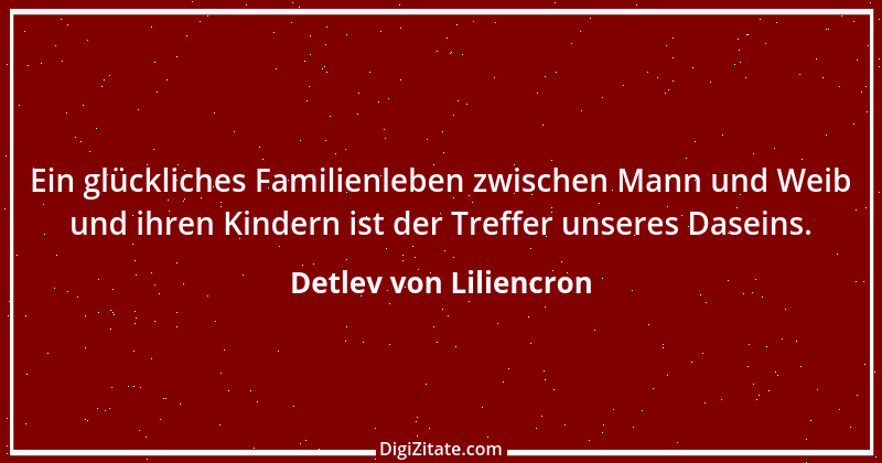 Zitat von Detlev von Liliencron 13