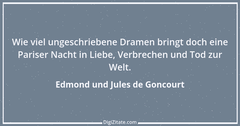 Zitat von Edmond und Jules de Goncourt 76