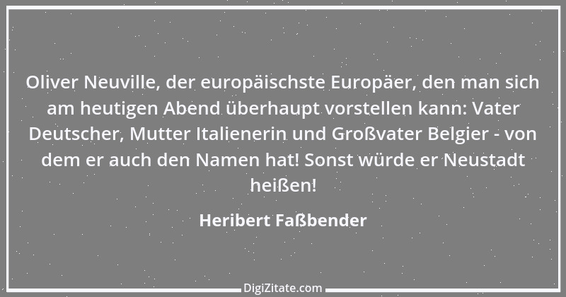 Zitat von Heribert Faßbender 33