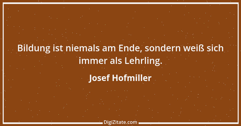 Zitat von Josef Hofmiller 5