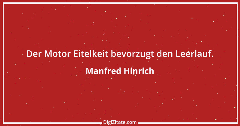 Zitat von Manfred Hinrich 3159