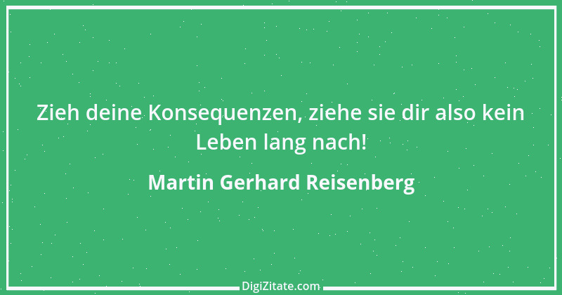 Zitat von Martin Gerhard Reisenberg 300