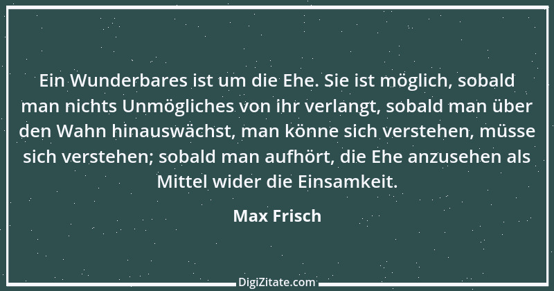 Zitat von Max Frisch 48