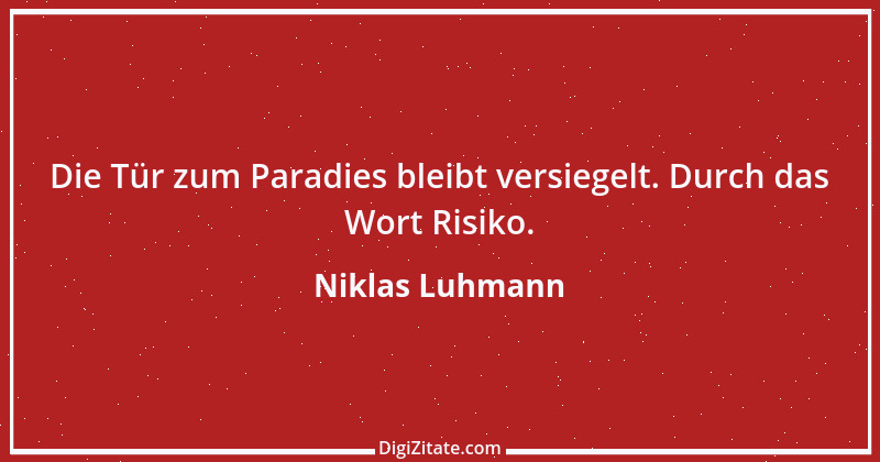 Zitat von Niklas Luhmann 1