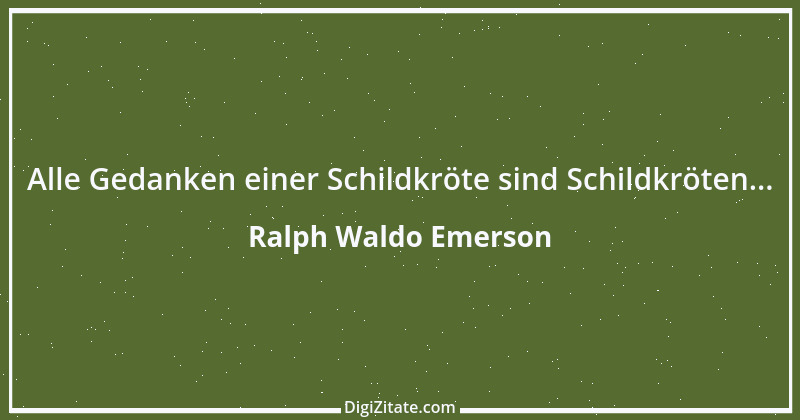 Zitat von Ralph Waldo Emerson 30