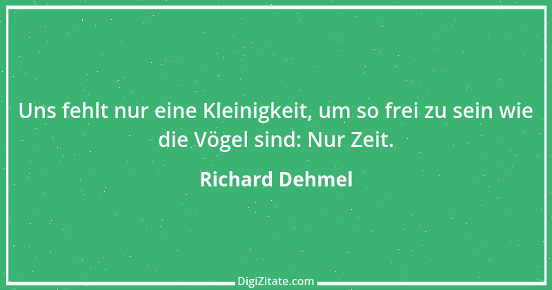 Zitat von Richard Dehmel 19