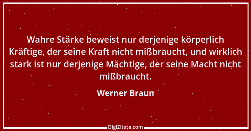 Zitat von Werner Braun 179