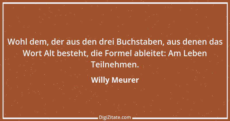 Zitat von Willy Meurer 1286