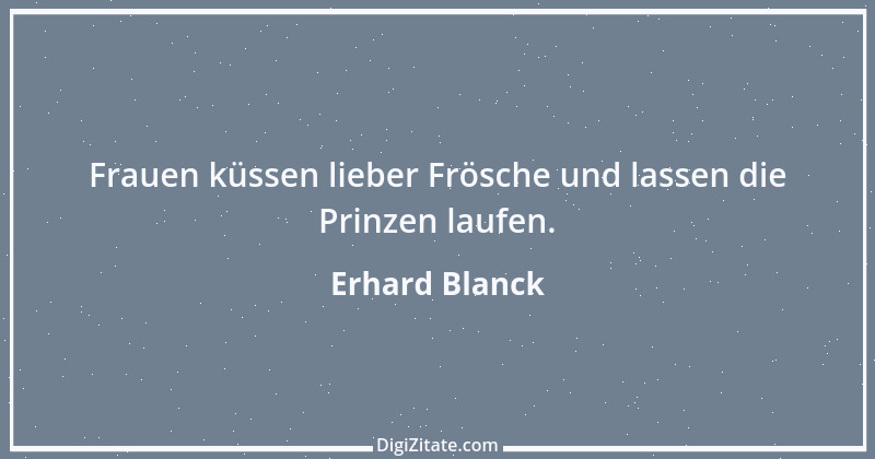 Zitat von Erhard Blanck 307