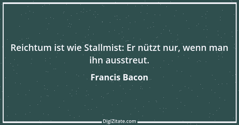 Zitat von Francis Bacon 6