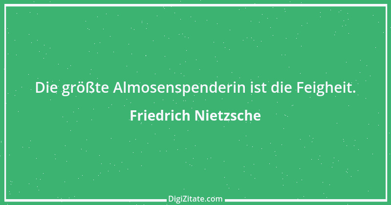 Zitat von Friedrich Nietzsche 1689