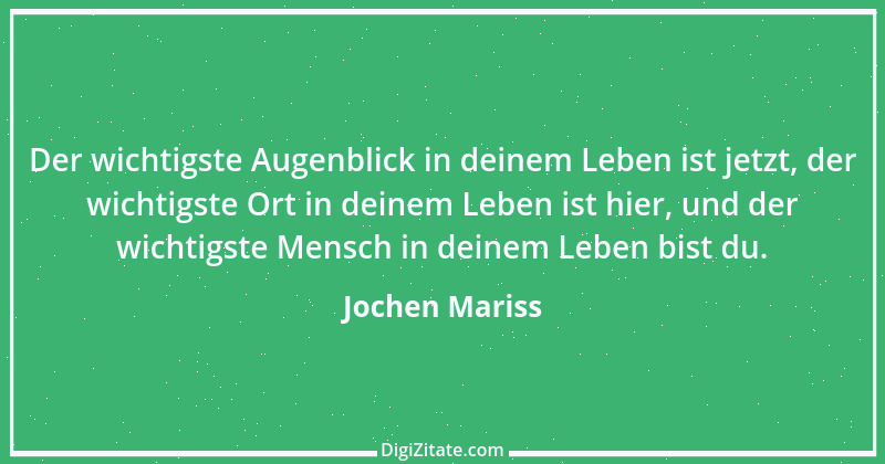 Zitat von Jochen Mariss 66