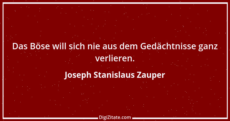 Zitat von Joseph Stanislaus Zauper 75