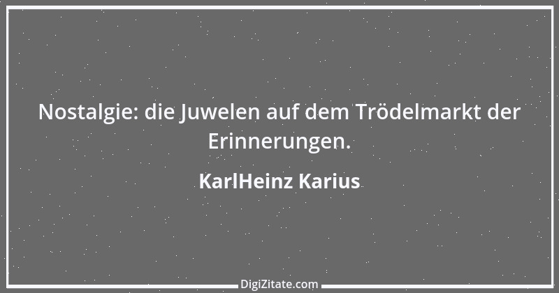 Zitat von KarlHeinz Karius 677