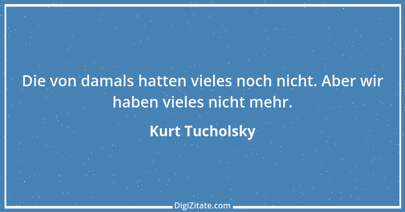 Zitat von Kurt Tucholsky 293