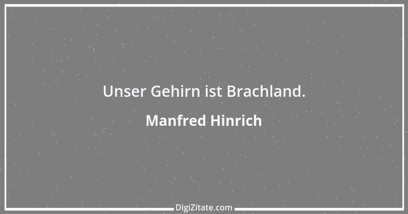 Zitat von Manfred Hinrich 2926