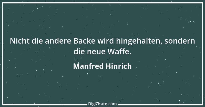 Zitat von Manfred Hinrich 3926